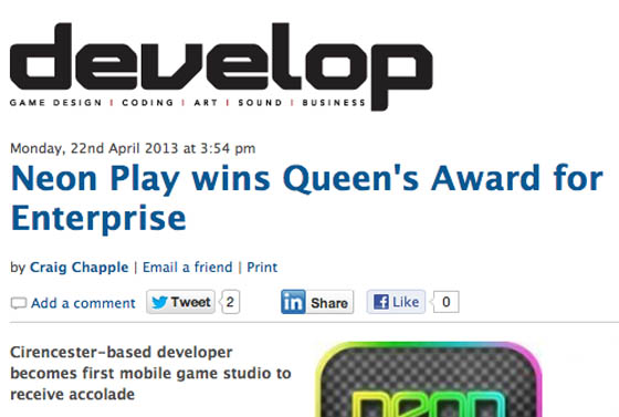 Develop coverage of Neon Play Queen's Award win